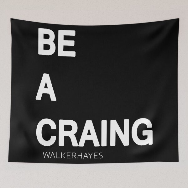 Item preview, Walker Hayes Merch Be a Craig designed and sold by Rainko.