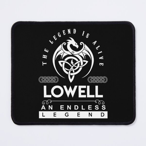 Item preview, Lowell Name T Shirt - Lowell The Legend Is Alive - An Endless Legend Gift Item Tee designed and sold by geniajmk13.