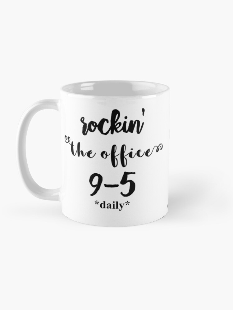 Alternate view of Rockin' the office Mug