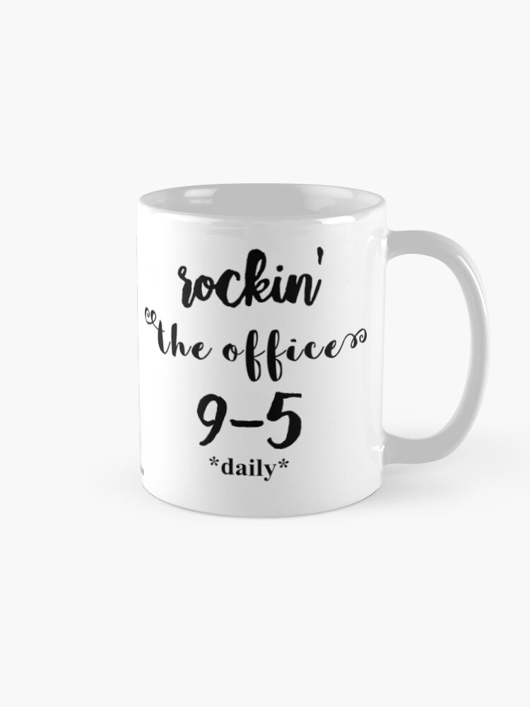 Alternate view of Rockin' the office Mug