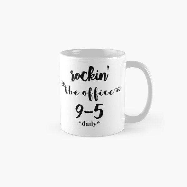 Rockin' the office Classic Mug