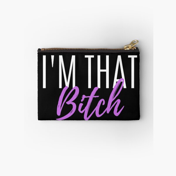 Item preview, I'm That Bitch designed and sold by EyanShop.