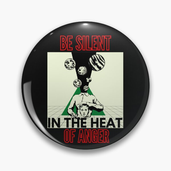 Item preview, Be silent in the heat of anger designed and sold by KkCreationas.