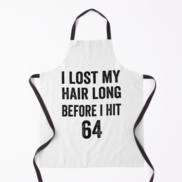 Item preview, I lost my hair long before I hit 64 designed and sold by TJHstudio.