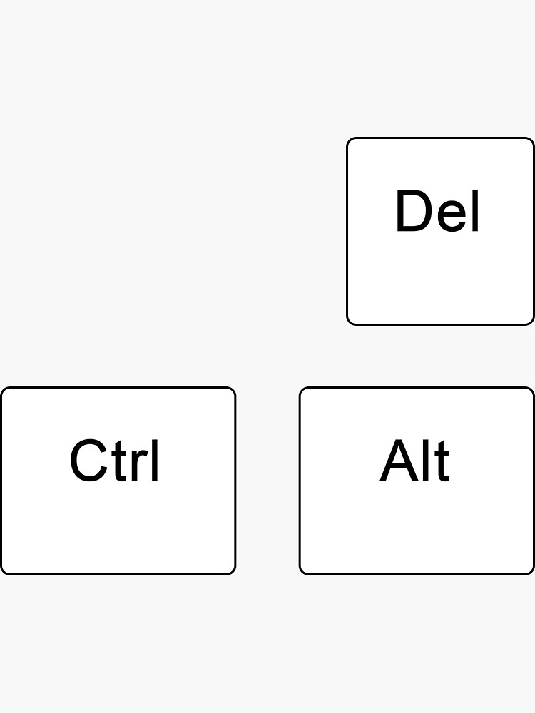 "Ctrl Alt Del" Sticker by XIXDragoXCIX Redbubble