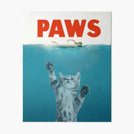 Paws - Cat Kitten Meow Parody T Shirt Art Board Print