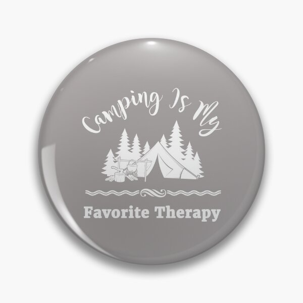 Item preview, Camping Is My Favorite Therapy Design designed and sold by Angela Mello.