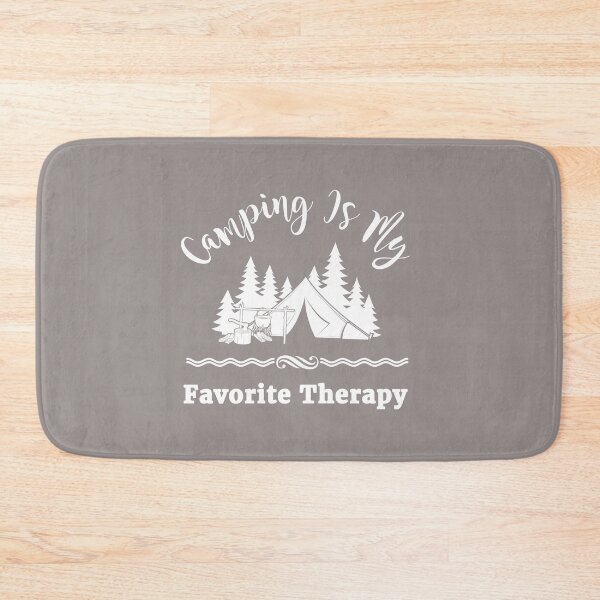 Item preview, Camping Is My Favorite Therapy Design designed and sold by Angela Mello.