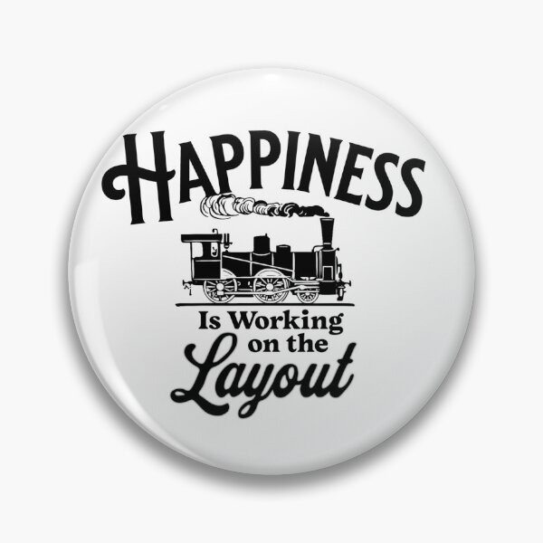 Item preview, Happiness Is Working on the Layout, for Railroad Modeller designed and sold by TheTrainRoom.