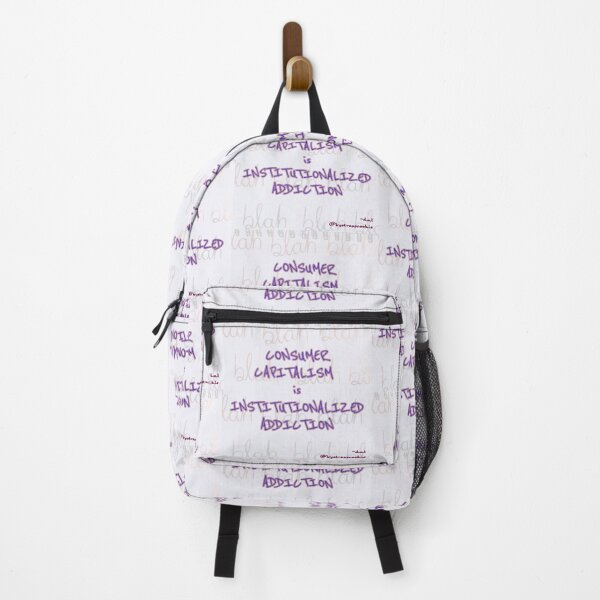 Item preview, Consumer Capitalism is Institutionalized Addiction designed and sold by Dorothy Ogda Laxton.
