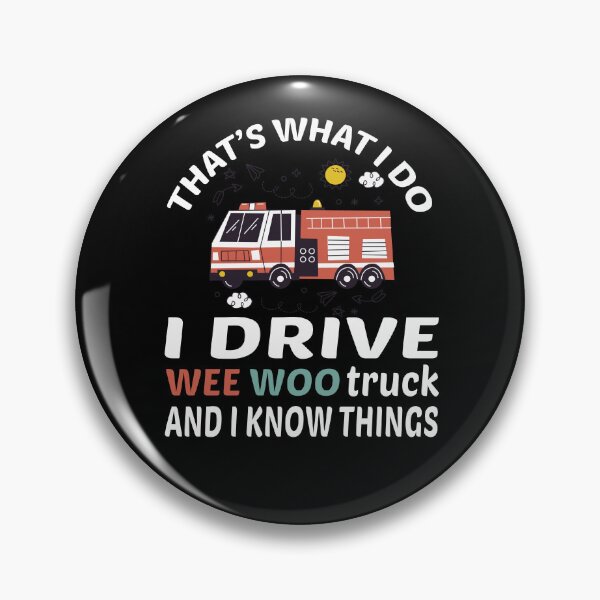 Item preview, I Drive A Wee Woo Car Funny Fireman Truck Driver Wee woo driver funny firefighting, funny firefighter gifts for him, first responder Squad, Cute Fire truck designed and sold by The Pawsome Studio.