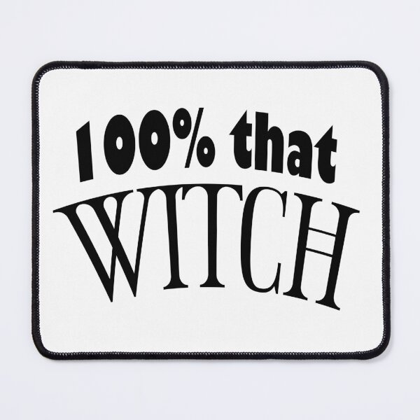 Item preview, 100% That Witch designed and sold by Clistro.