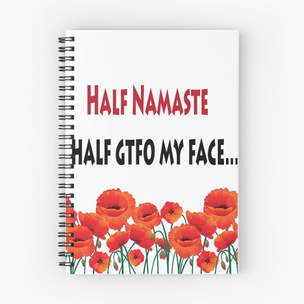 Item preview, Half Namaste, Half GTFO My Face designed and sold by FunWithChemo.