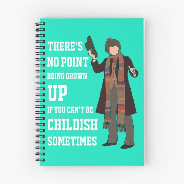 Item preview, The 4th Doctor _quot_There’s no point being grown-up if you can’t be childish sometimes._quot_ (Whi designed and sold by EveryHueDesi.