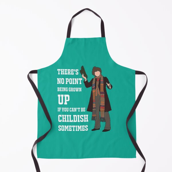 Item preview, The 4th Doctor _quot_There’s no point being grown-up if you can’t be childish sometimes._quot_ (Whi designed and sold by EveryHueDesi.