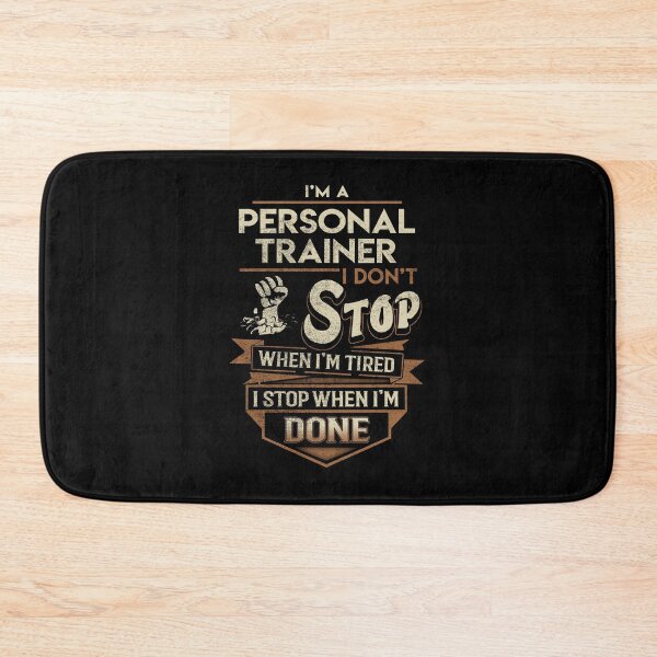 Item preview, Personal Trainer T Shirt - I Stop When Done Job Gift Item Tee designed and sold by natalinedk.
