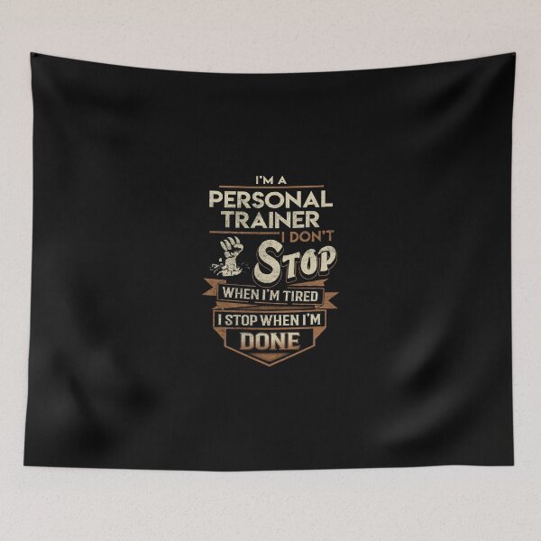 Item preview, Personal Trainer T Shirt - I Stop When Done Job Gift Item Tee designed and sold by natalinedk.