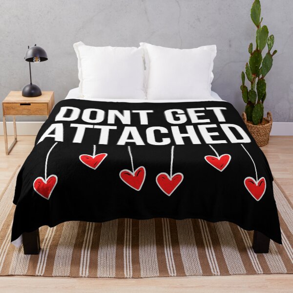 Item preview, Don't Get Attached - Single AF designed and sold by BigMovesHustler.