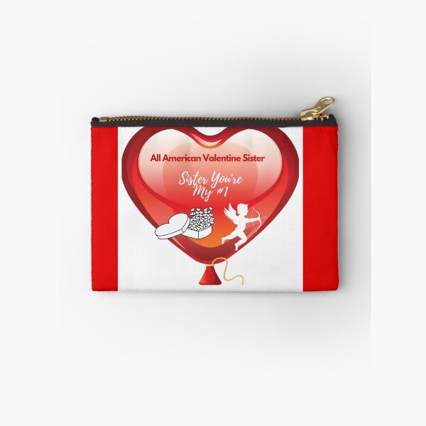 Item preview, All American Happy Valentine's Day You're My #1 Sister  designed and sold by Darlene Douglas-Jackson.