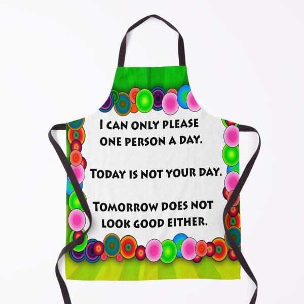 Item preview, I Can Only Please One Person A Day designed and sold by FunWithChemo.