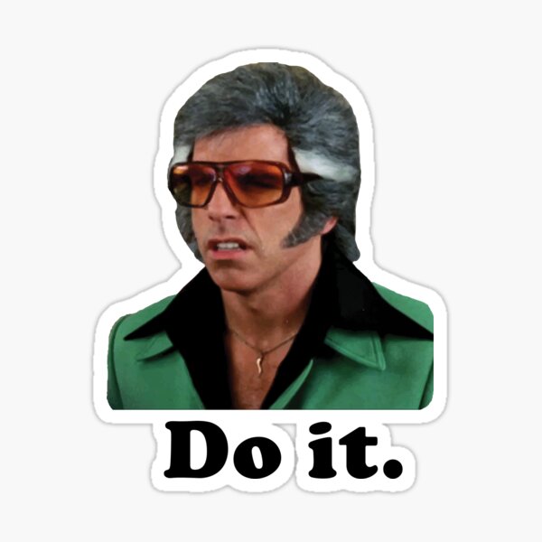 Do it. Sticker for Sale by Primotees