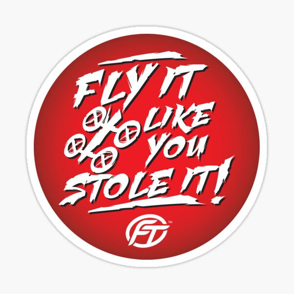 Item preview, Fly It Like You Stole It Graphic Tees! designed and sold by JayBob DoinStuff.