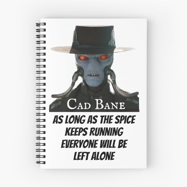 Item preview, Cad Bane - As long as the spice keeps running everyone will be left alone T-Shirt #1 designed and sold by djajuice.