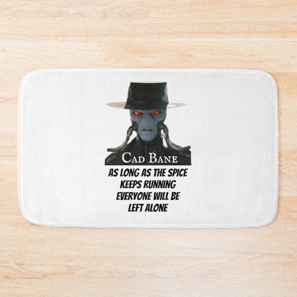 Item preview, Cad Bane - As long as the spice keeps running everyone will be left alone T-Shirt #1 designed and sold by djajuice.