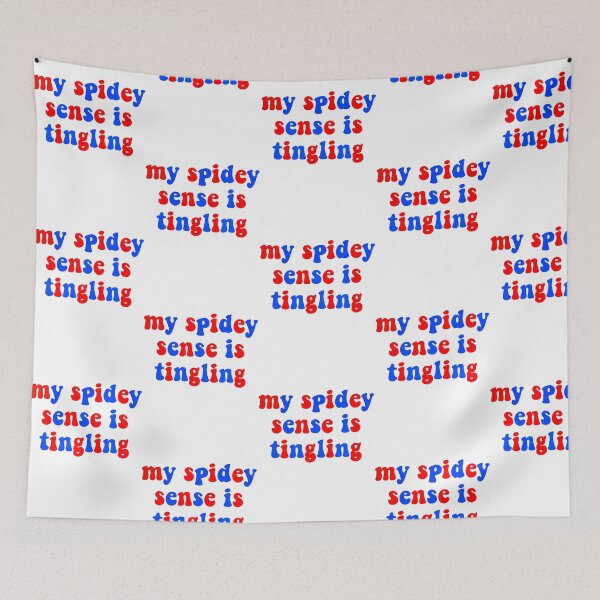 Item preview, My Spidey Sense Is Tingling designed and sold by ReaganMck.