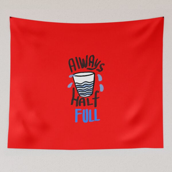 Item preview, always half full  designed and sold by vasarenar.