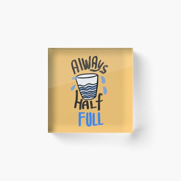 Item preview, always half full  designed and sold by vasarenar.