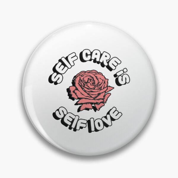 Item preview, "Self Care Is Self Love" text With A Pink Rose In The Middle Design designed and sold by Jrodi.