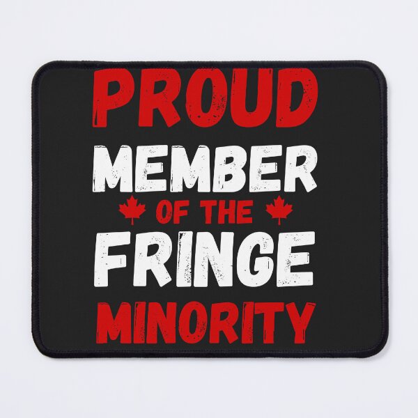 Item preview, Proud member of the fringe minority designed and sold by SheIsAQueen.