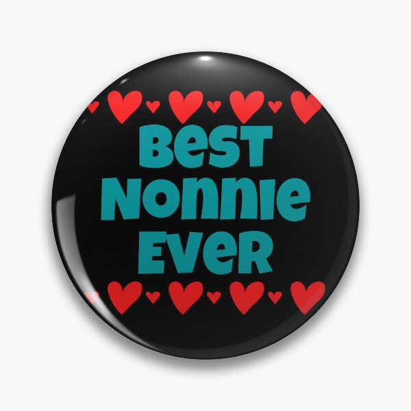 Item preview, Best Nonnie Ever designed and sold by Peter Stawicki.