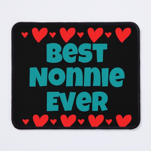 Item preview, Best Nonnie Ever designed and sold by Peter Stawicki.