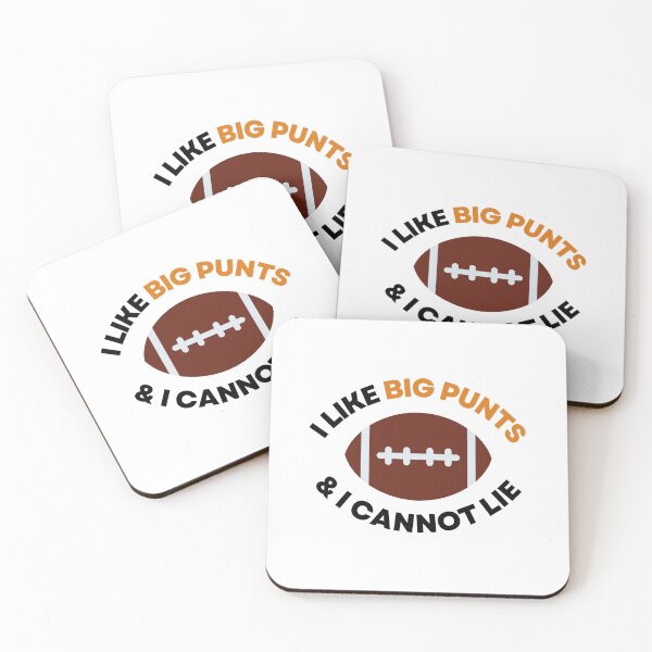 Item preview, I Like Big Punts And I Cannot Lie - Football Humor designed and sold by NotablyDesigned.
