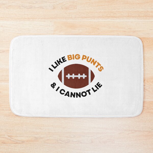 Item preview, I Like Big Punts And I Cannot Lie - Football Humor designed and sold by NotablyDesigned.