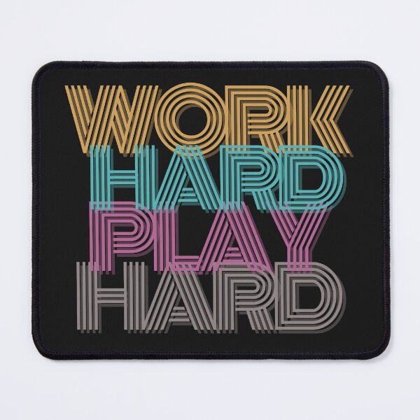 Item preview, Work Hard Play Hard designed and sold by wintklc.