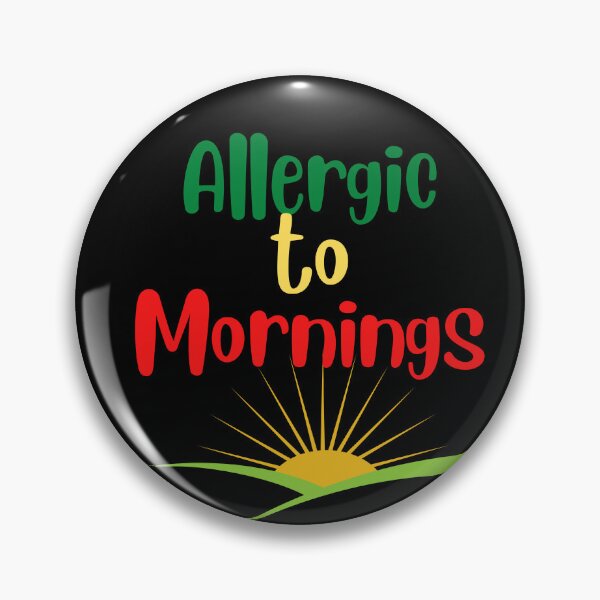 Item preview, Allergic to Mornings  designed and sold by Peter Stawicki.