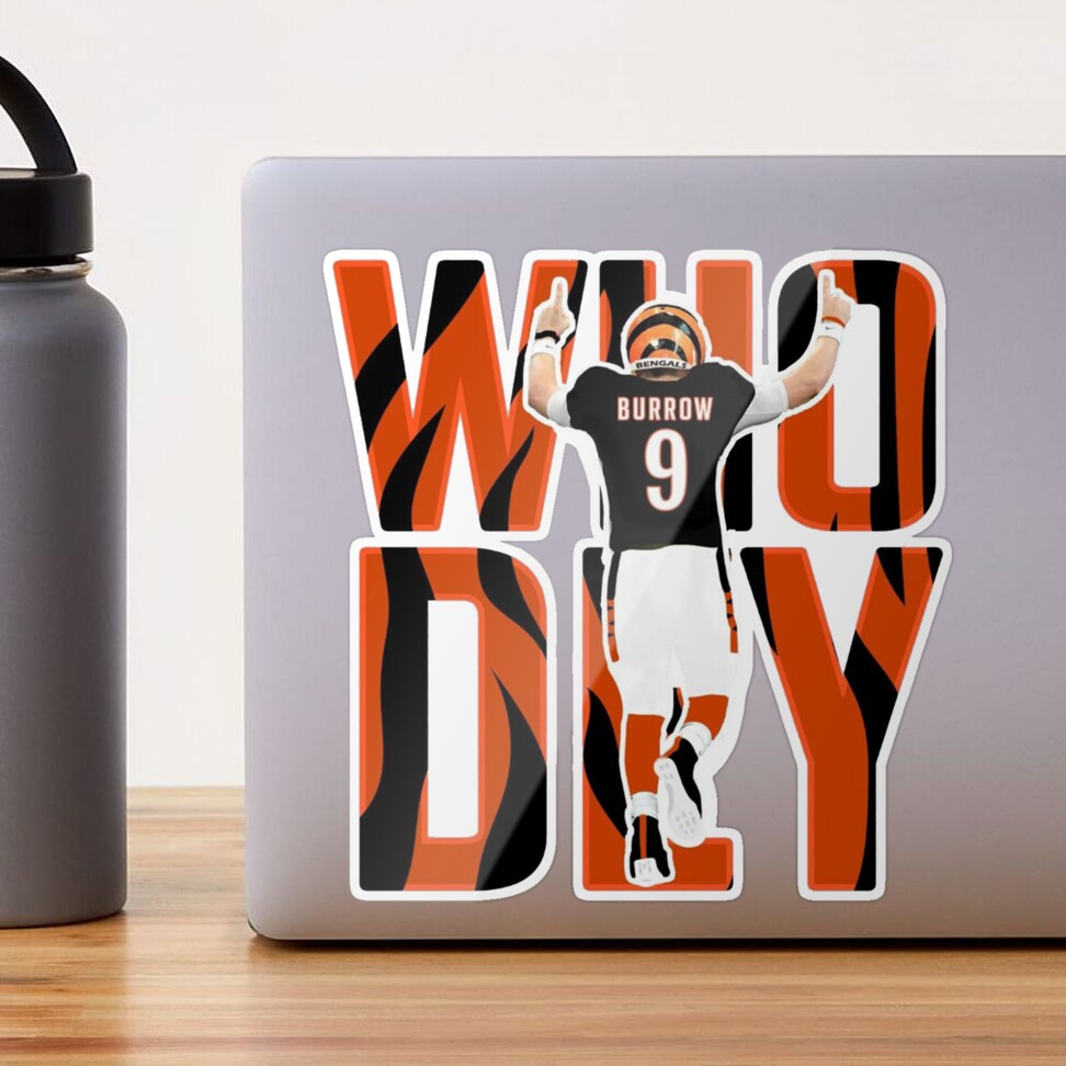 WHO DEY Joe Burrow Sticker for Sale by RachWillz