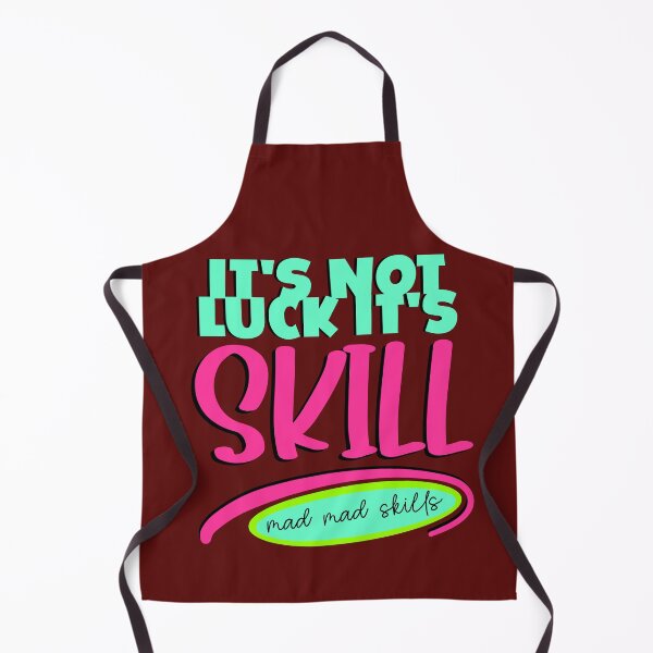 Item preview, It's not Luck it's Skills designed and sold by sandpiperstudio.