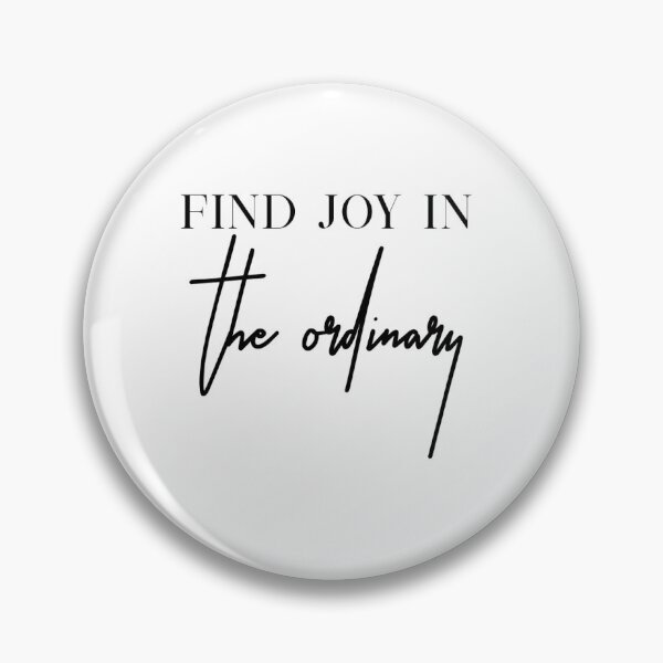 Item preview, Find Joy In The Ordinary - motivational quote designed and sold by BournvilleC.