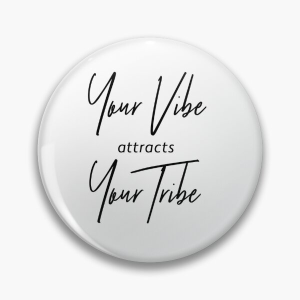 Item preview, Your Vibe Attracts Your Tribe - motivational quote designed and sold by BournvilleC.
