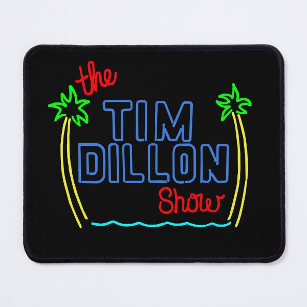 Item preview, The Tim Dillon Show designed and sold by connertate8.