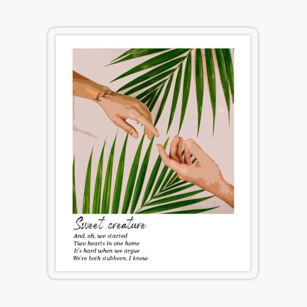 Item preview, Sweet creature - Harry Styles designed and sold by nd-creates.