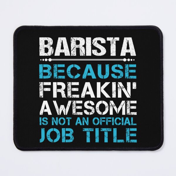Item preview, Barista T Shirt - Freaking Awesome Job Gift Item Tee designed and sold by oetate4774.