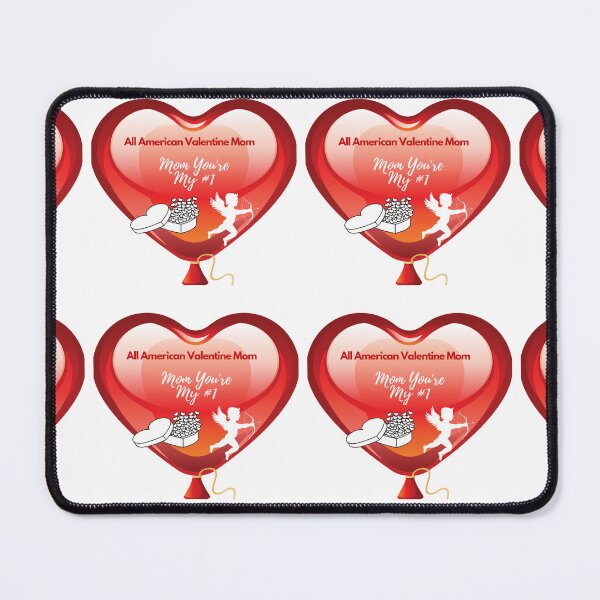 Item preview, All American Happy Valentine's Day You're My #1 Mom designed and sold by Darlene Douglas-Jackson.