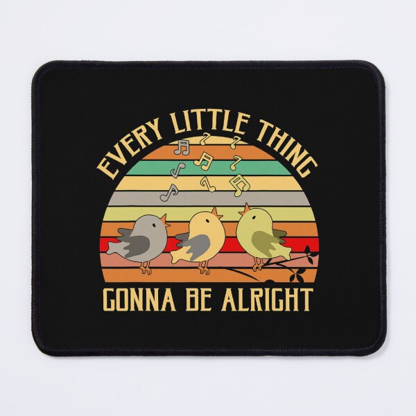 Item preview, Every Little Thing Is Gonna Be Alright Bird T-Shirt T-Shirt designed and sold by HaiHaiAnh.