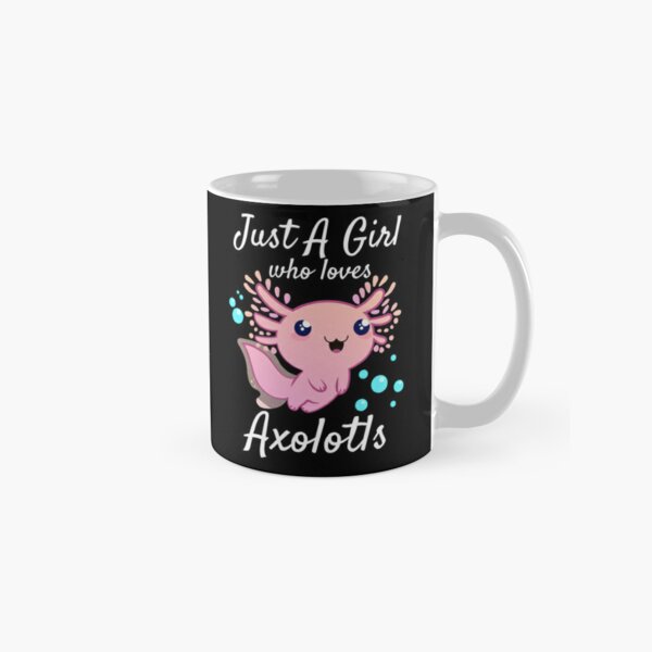 Just A Girl Who Loves Axolotl Funny Coffee Mug Cute Pink Axolotl