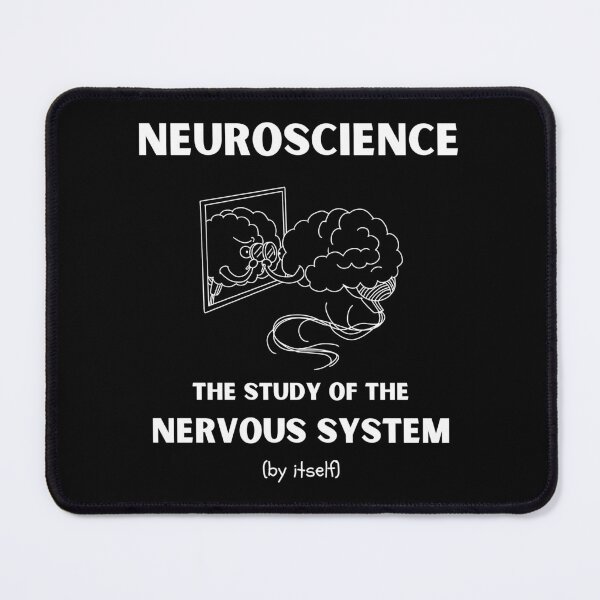 Item preview, Neuroscience – The Study of the Nervous System (by itself) – Funny Neuroscience designed and sold by cinsarad.